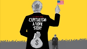 Capitalism: a love story